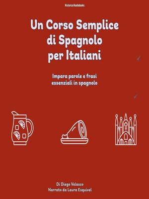 cover image of Un Corso Semplice di Spagnolo per Italiani